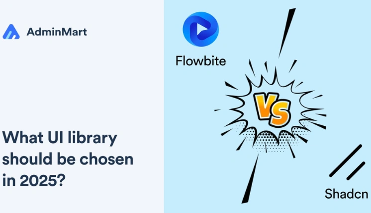 Flowbite React vs. Shadcn: Which UI Library Should You Choose for Your React Project?